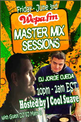 Master Mix Sessions - DJ Jorge Ojeda & VJ Matt G